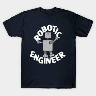 Robotic Engineer White Text T-Shirt